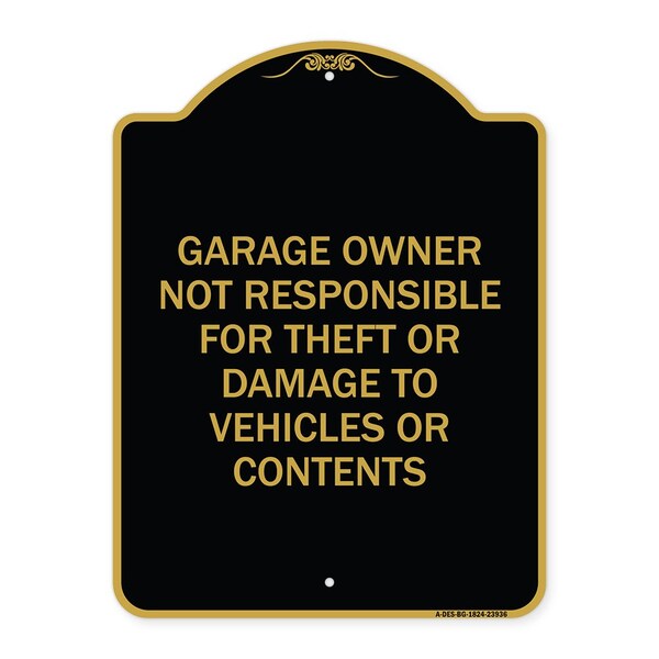 Signmission Garage Owner Not Responsible for Theft or Damage to Vehicles or Contents, A-DES-BG-1824-23936 A-DES-BG-1824-23936 - main